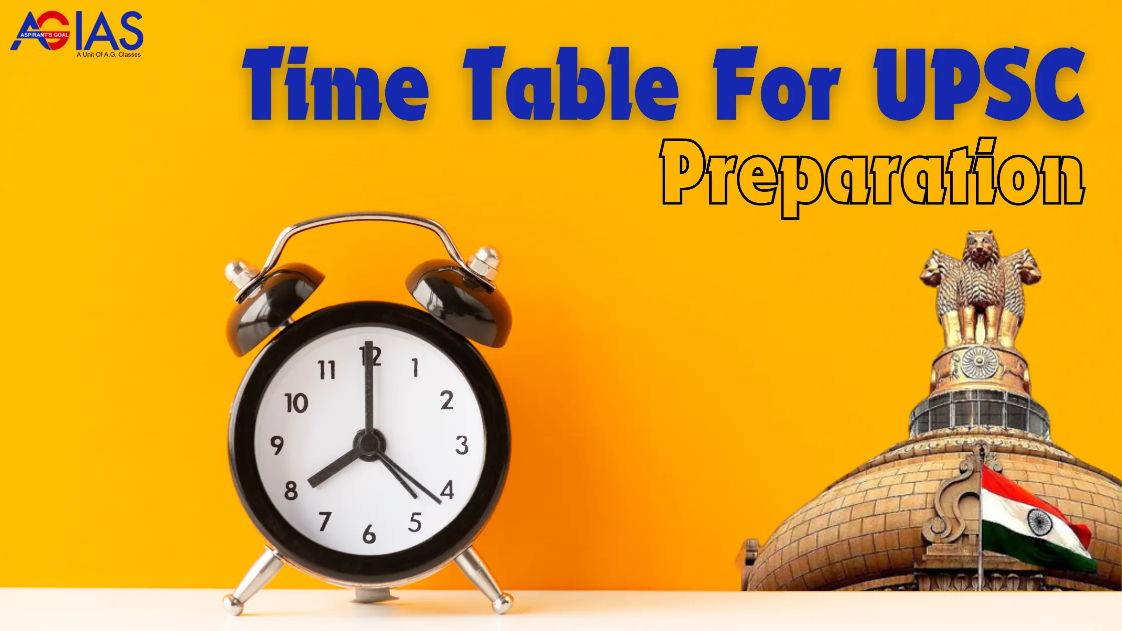 Effective Study Time Table for UPSC Preparation