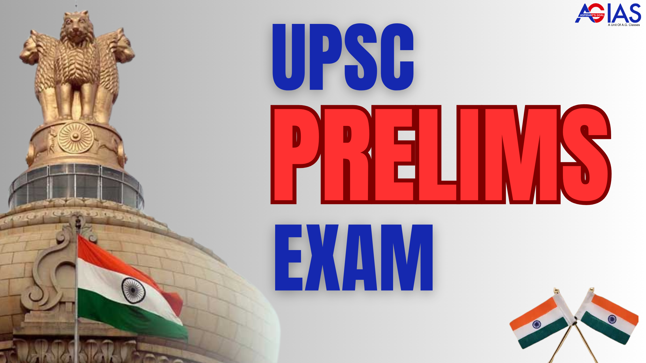 UPSC Prelims Exam – Unlocking Success